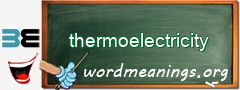 WordMeaning blackboard for thermoelectricity